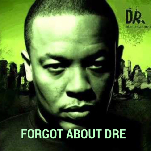 forgotaboutdre